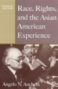 Race Rights and the Asian American Experience