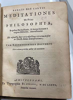 Treasures from Special Collections and Archives: An Early Edition of Descartes’s Meditations