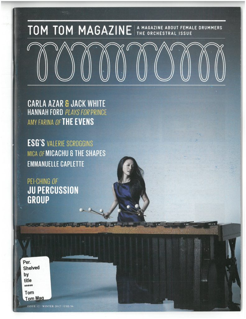 Tom Tom Magazine Issue 12: The Orchestral Issue
Cover image of Pei-Ching Wu of Ju Percussion Group