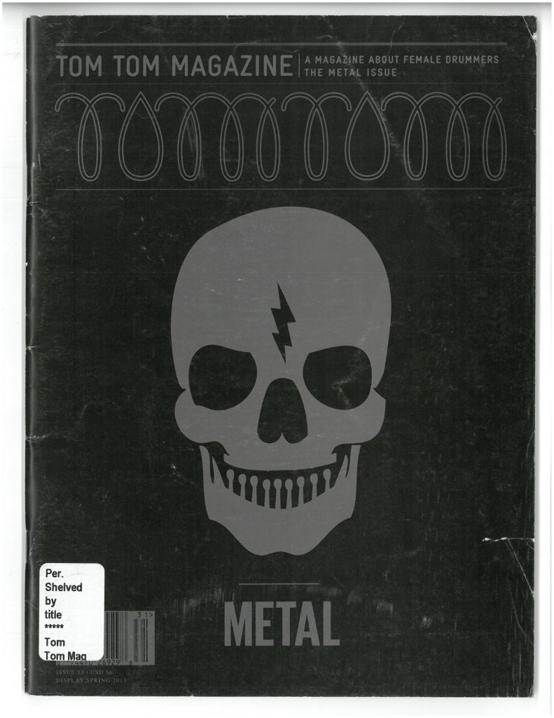 Tom Tom Magazine Issue 13: The Metal Issue
Cover image of a grey skull with a forehead lightning bolt on black background