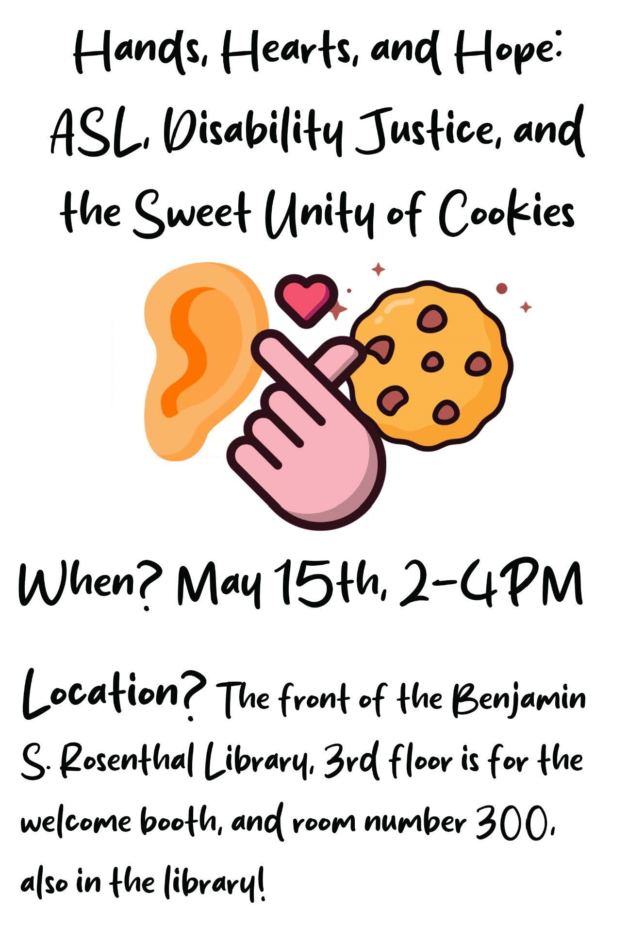 Join Deaf Power! for “Hands, Hearts, and Hope: ASL, Disability Justice, and the Sweet Unity of Cookies”